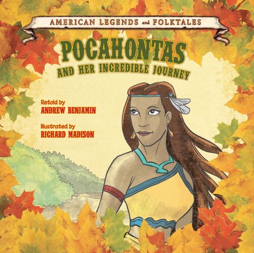 Pocahontas And Her Incredible Journey Readalong Ebook Andrew Benjamin