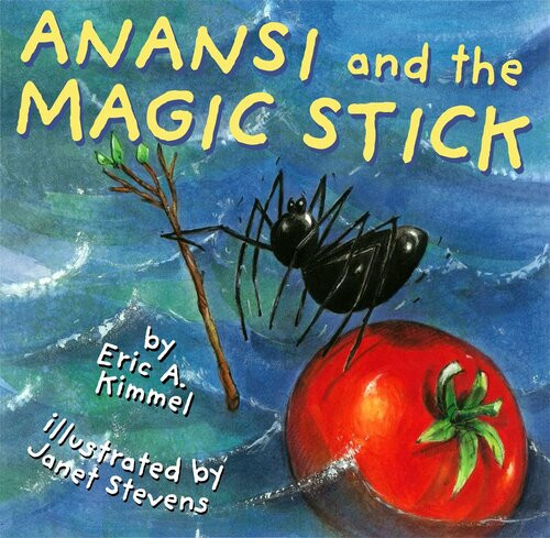 Anansi And The Magic Stick Readalong Ebook Eric A Kimmel