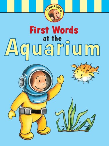 First Words At The Aquarium Readalong Ebook H A Rey