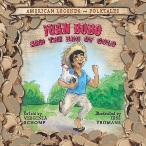 Juan Bobo And The Bag Of Gold Readalong Ebook Virginia Schomp