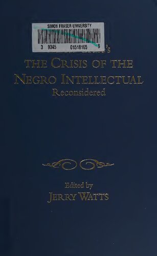 Harold Cruses The Crisis Of The Negro Intellectual Reconsidered Harold Cruse Jerry Gafio Watts