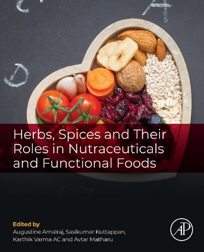 Herbs Spices And Their Roles In Nutraceuticals And Functional Foods Augustine Amalraj