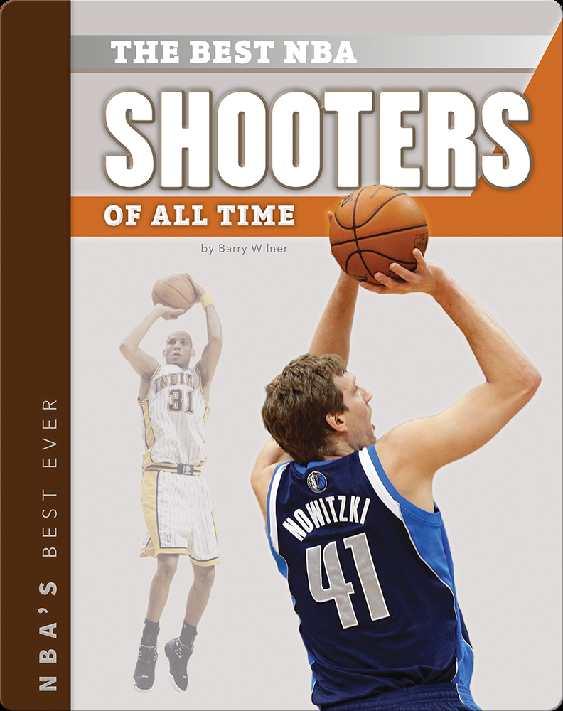 Best Nba Shooters Of All Time Barry Wilner