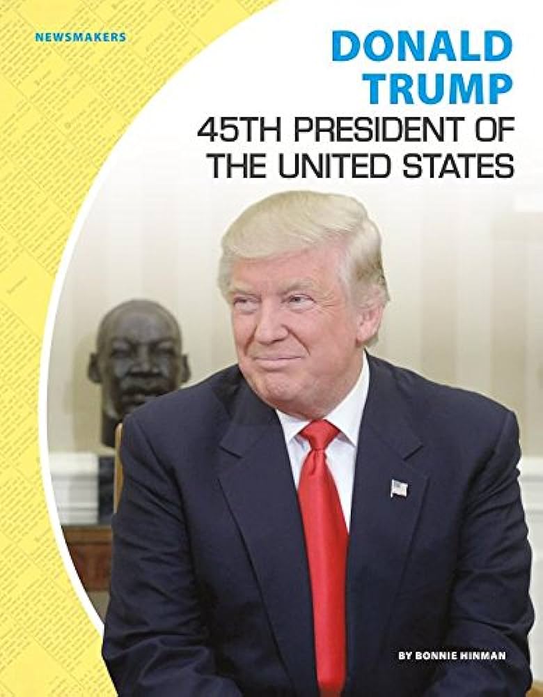 Donald Trump 45th President Of The United States Bonnie Hinman