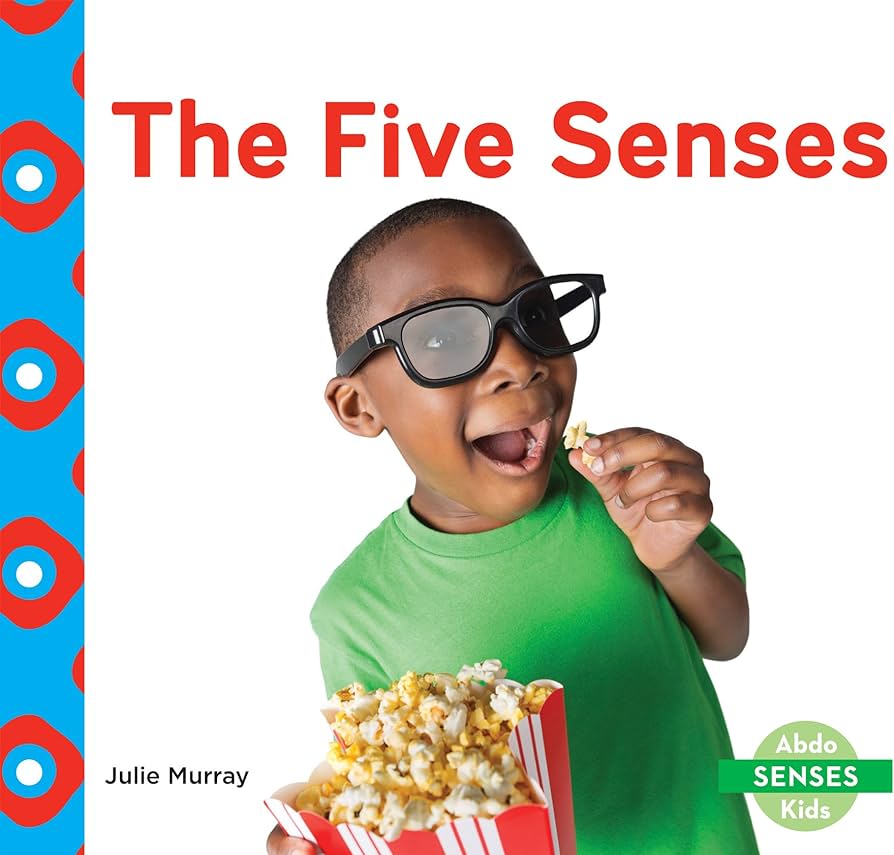 The Five Senses Julie Murray