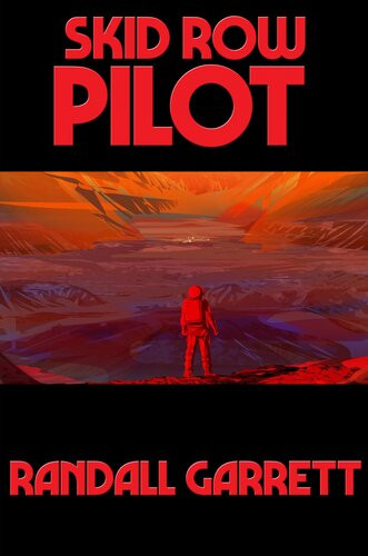 Skid Row Pilot Randall Garrett
