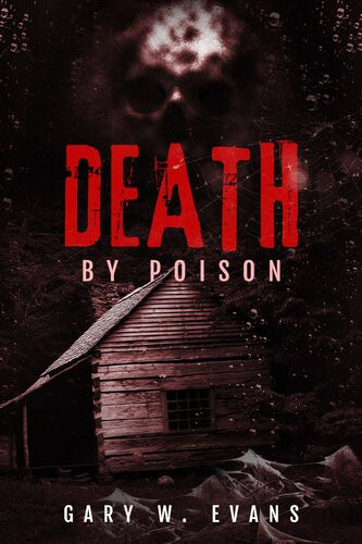 Death By Poison Gary W Evans