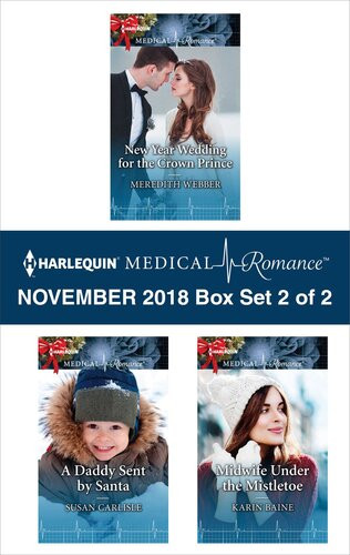 Harlequin Medical Romance November 2018 Box Set 2 Of 2 Meredith Webber Susan Carlisle Karin Baine