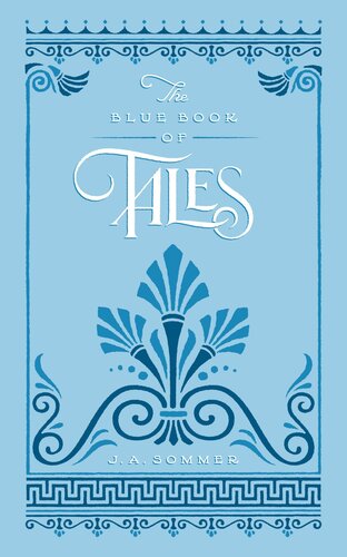 The Blue Book Of Tales J A Sommer