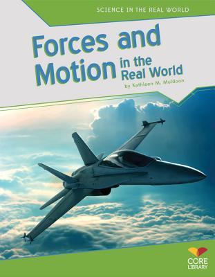 Forces And Motion In The Real World Kathleen M Muldoon
