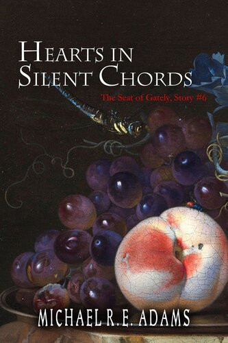 Hearts In Silent Chords Michael R E Adams