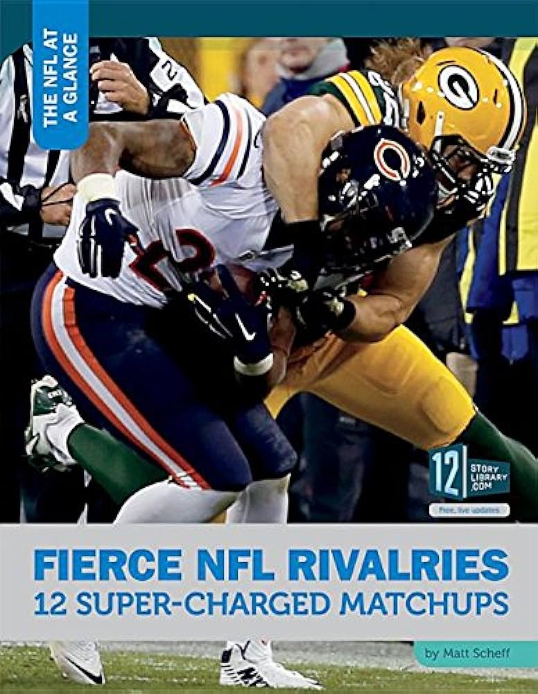Fierce Nfl Rivalries 12 Supercharged Matchups Matt Scheff