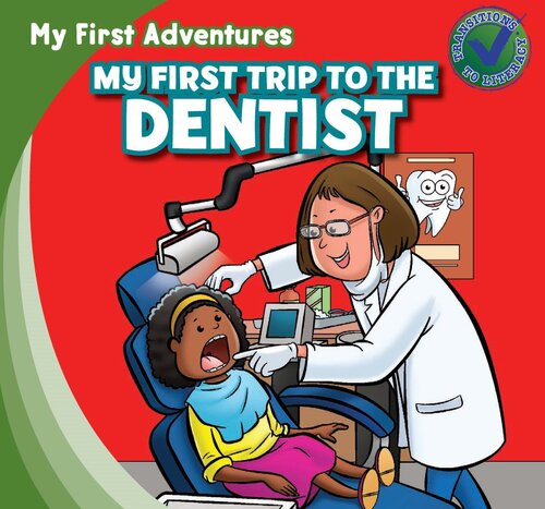 My First Trip To The Dentist Readalong Ebook Katie Kawa