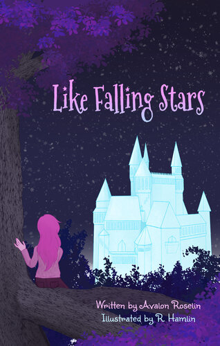 Like Falling Stars Avalon Roselin
