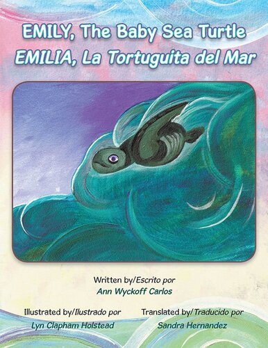 Emily The Baby Sea Turtle Ann Wyckoff Carlos