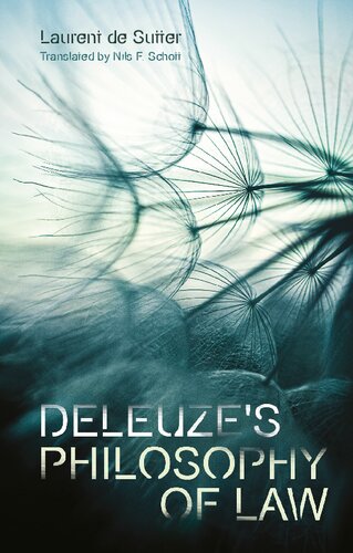 Deleuzes Philosophy Of Law Laurent De Sutter