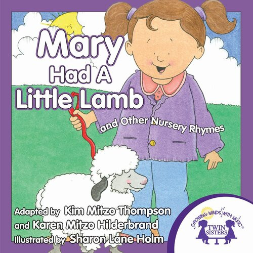 Mary Had A Little Lamb Readalong Ebook Kim Mitzo Thompson Karen Mitzo Hilderbrand