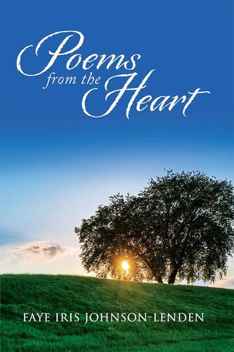 Poems From The Heart Faye Iris Johnsonlenden