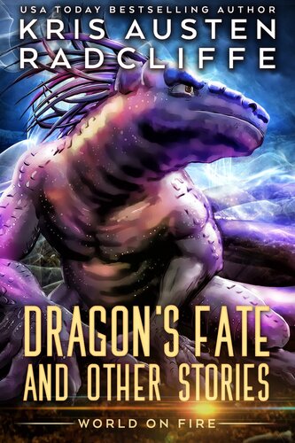 Dragons Fate And Other Stories Kris Austen Radcliffe