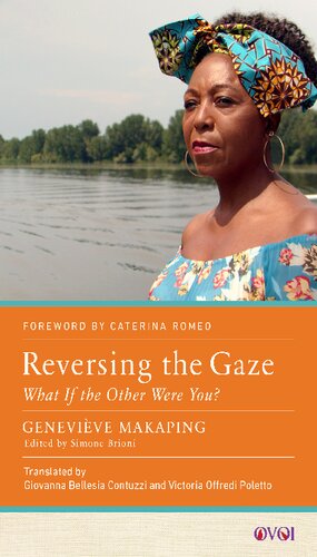 Reversing The Gaze What If The Other Were You Other Voices Of Italy Genevive Makaping
