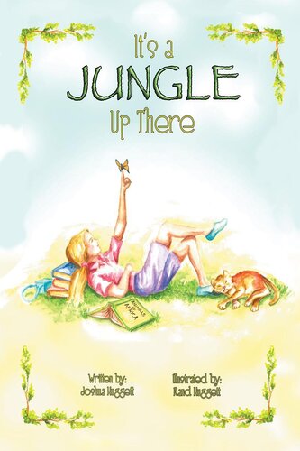Its A Jungle Up There Joshua Huggett