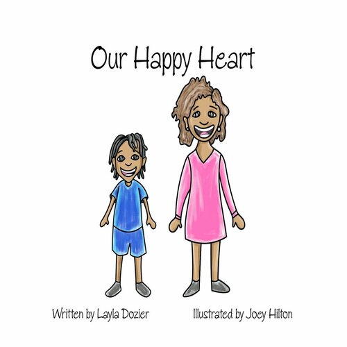 Our Happy Heart Layla Aria Dozier