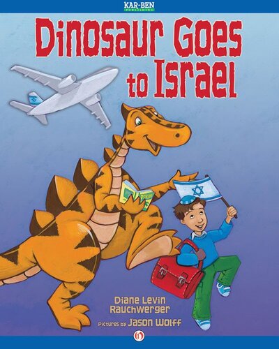 Dinosaur Goes To Israel Readalong Ebook Diane Levin Rauchwerger