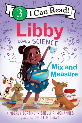 Libby Loves Science Mix And Measure Readalong Ebook Kimberly Derting Shelli R Johannes