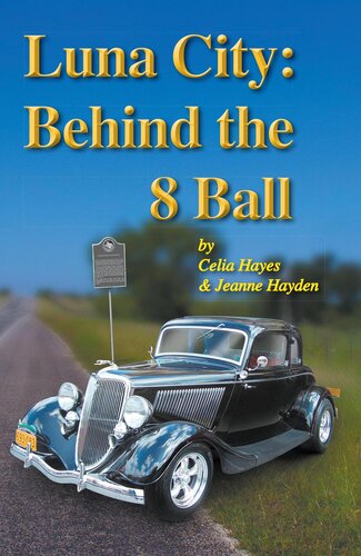 Luna City Behind The 8 Ball Celia Hayes