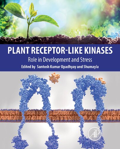 Plant Receptorlike Kinases Role In Development And Stress Santosh Kumar Upadhyay