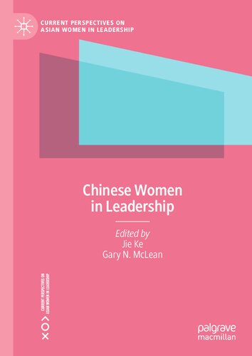 Chinese Women In Leadership Jie Ke Gary N Mclean