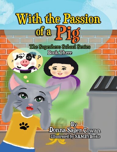 With The Passion Of A Pig Donna Cowan