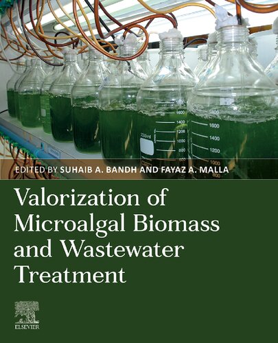 Valorization Of Microalgal Biomass And Wastewater Treatment Suhaib A Bandh