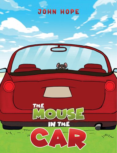 The Mouse In The Car John Hope