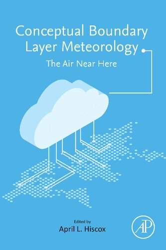 Conceptual Boundary Layer Meteorology The Air Near Here April L Hiscox