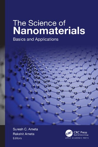 The Science Of Nanomaterials Basics And Applications Suresh C Ameta