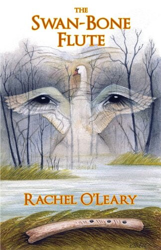 The Swanbone Flute Rachel Oleary