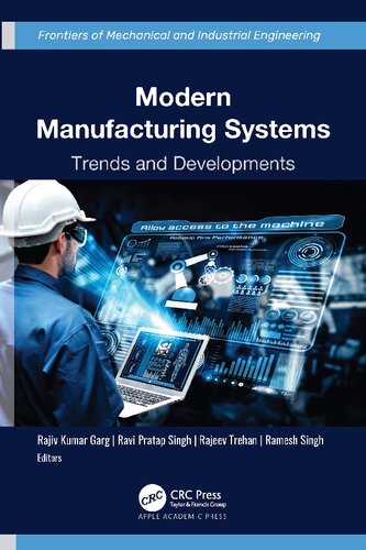 Modern Manufacturing Systems Trends And Developments Rajiv Kumar Garg