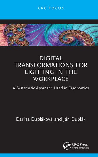 Digital Transformations For Lighting In The Workplace A Systematic Approach Used In Ergonomics Darina Duplkov