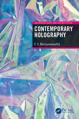 Contemporary Holography C S Narayanamurthy