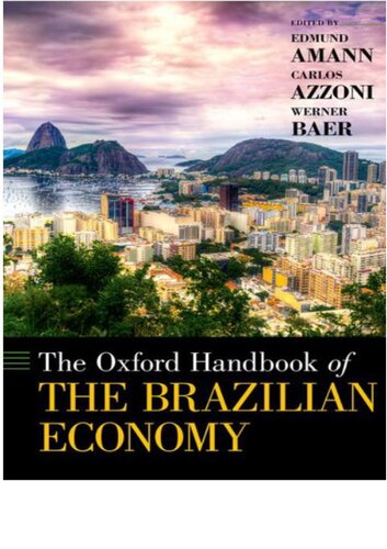 The Oxford Handbook Of The Brazilian Economy Edmund Amann Editor