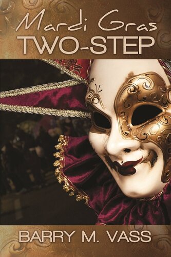 The Mardi Gras Two Step Barry M Vass