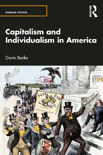 Capitalism And Individualism In America Gavin Benke