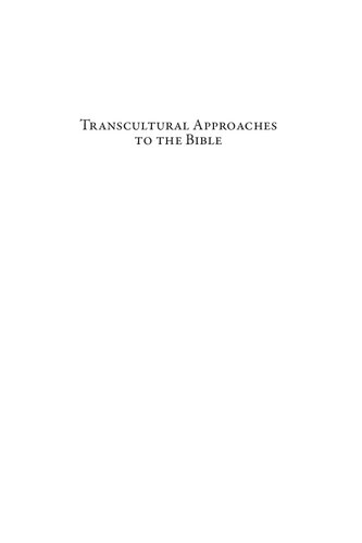 Transcultural Approaches To The Bible Exegesis And Historical Writing Across Medieval Worlds Patrick S Marschner