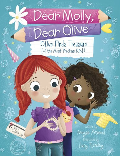 Olive Finds Treasure Of The Most Precious Kind Megan Atwood