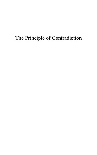 The Principle Of Contradiction Edward Conze Holger R Heine Graham Priest