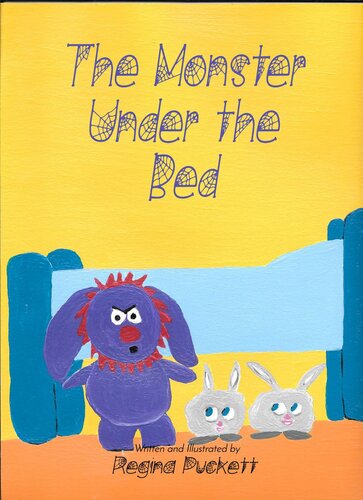 The Monster Under The Bed Regina Puckett