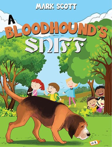 A Bloodhounds Sniff Mark Scott