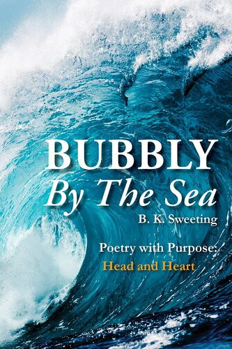 Bubbly By The Sea B K Sweeting