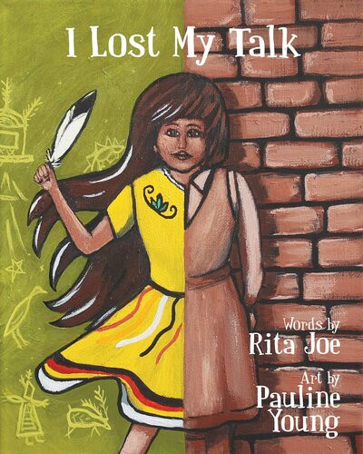I Lost My Talk Rita Joe Pauline Young